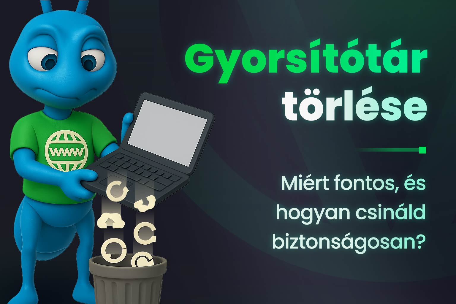 gyorsítótár törlése