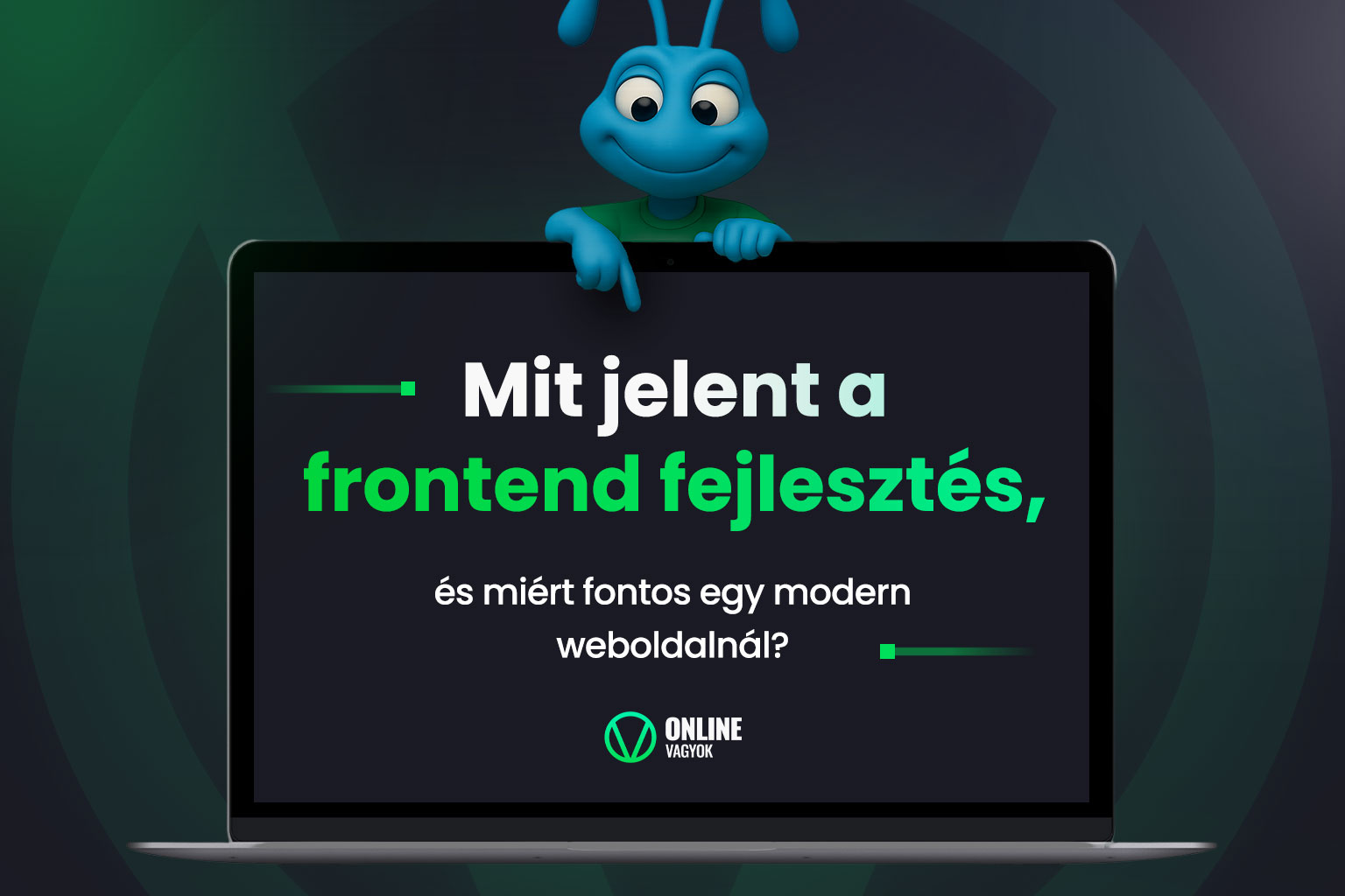 Mit jelent a frontend fejlesztés, és miért fontos egy modern weboldalnál?