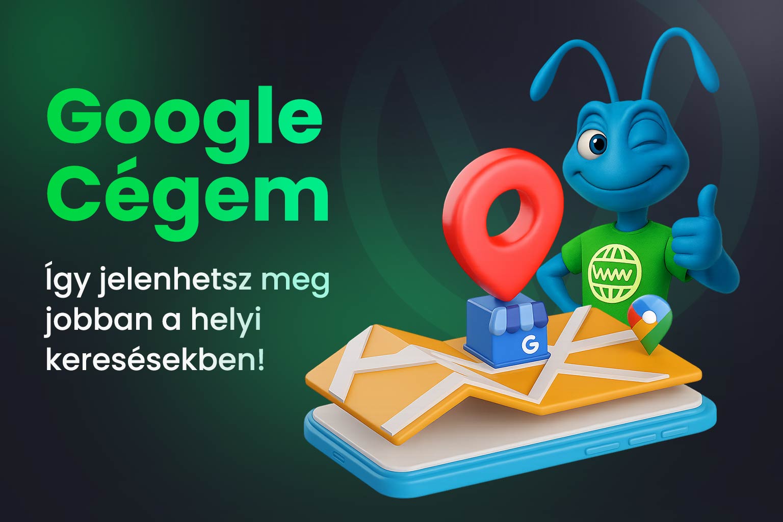 Google Cégem - így jelenhetsz meg jobban a helyi keresésekben