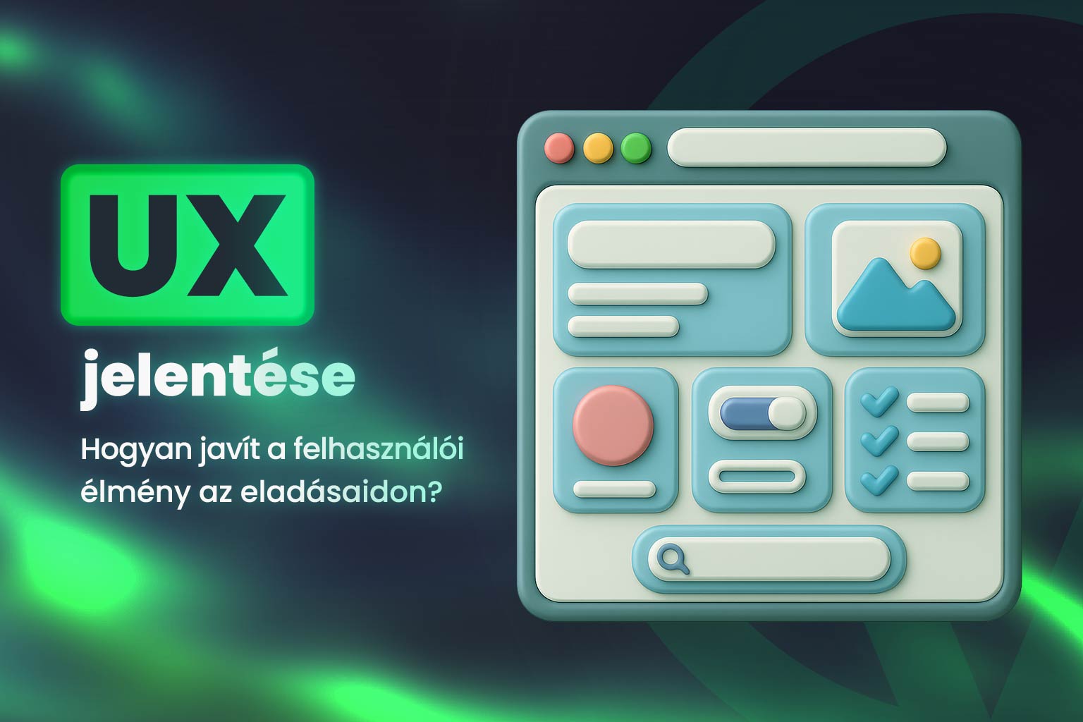 UX jelentése - hogyan javít a felhasználói élmény az eladásaidon?