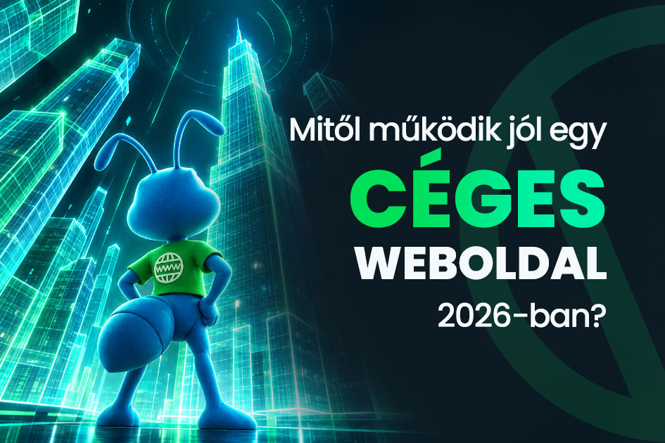 Mitől működik jól egy céges weboldal 2026-ban?